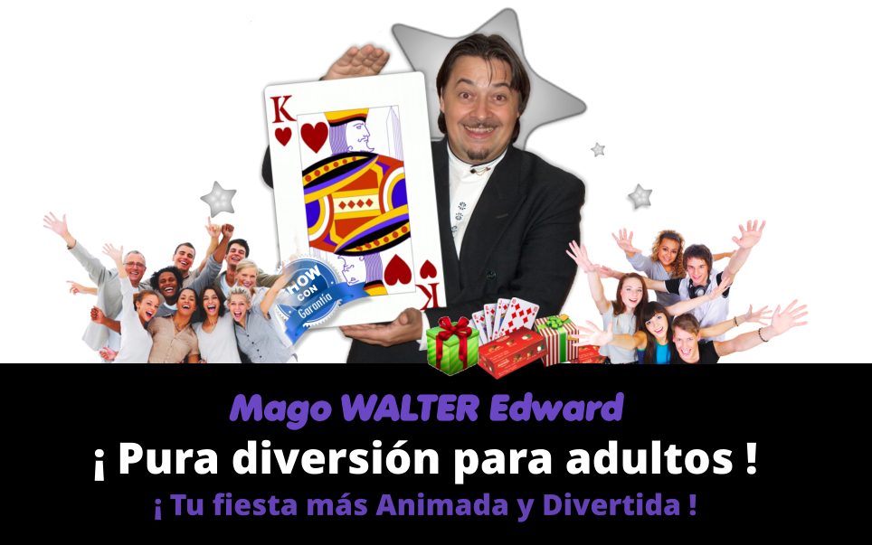 Mago WALTER Edward  Pura diversin para adultos !  Tu fiesta ms Animada y Divertida ! SHOW  CON