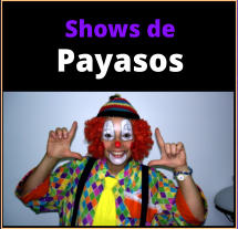 PAYASOS PARA FIESTAS EMPRESARIALES